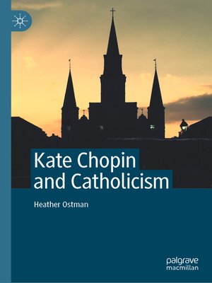 cover image of Kate Chopin and Catholicism